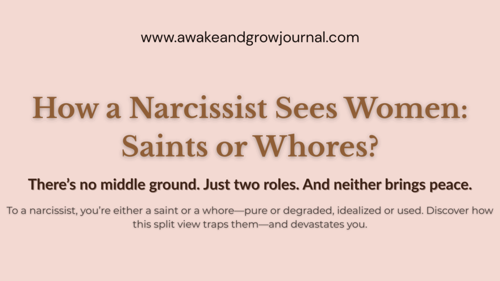 How a narcissist sees women – saints vs whores, black-and-white thinking explained