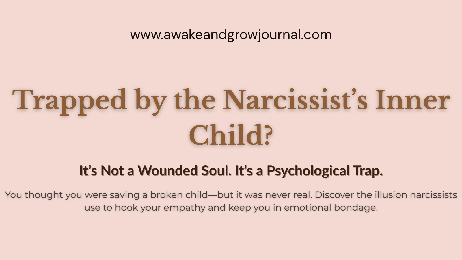Dark pink header with bold question: “Trapped by the Narcissist’s Inner Child?” – emotional and thought-provoking design for a blog post about narcissistic abuse.