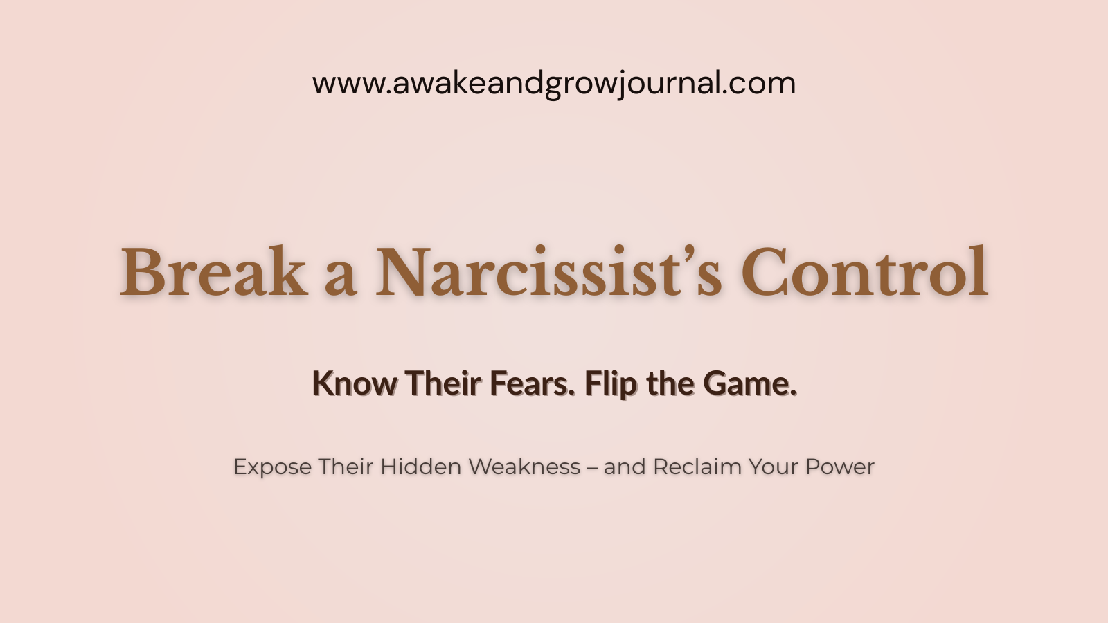 Typographic Pinterest-style image with the headline “Break a Narcissist’s Control” and a soft pink background, used for a blog post on narcissistic manipulation.